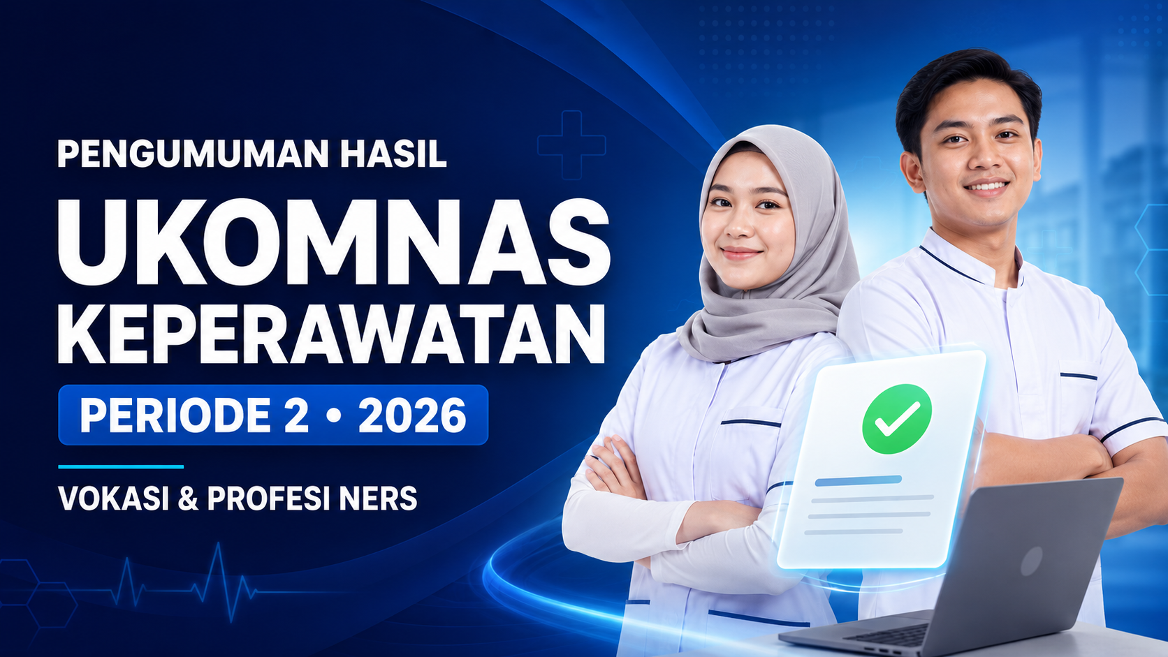 Thumbnail artikel Pengumuman Hasil UKOMNAS Keperawatan Periode 2 Tahun 2026